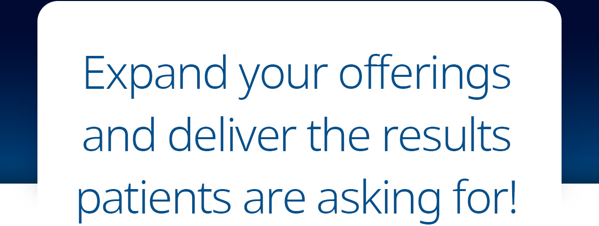 Don't Let Your Patients Settle for Less
